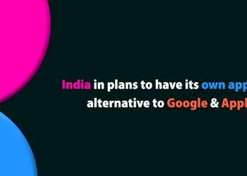 India in plans to have its own app store alternative to Google and Apple